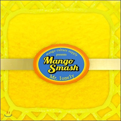  Ž (Mango Smash) - Mr. 1one1y