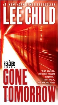 Gone Tomorrow: A Jack Reacher Novel
