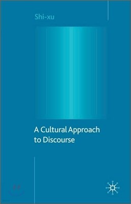 A Cultural Approach to Discourse