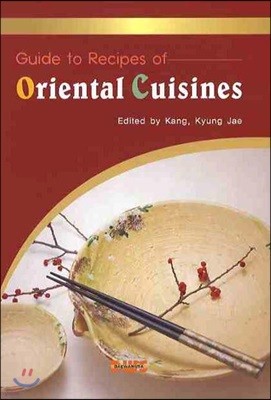 GUIDE TO RECIPES OF ORIENTAL CUISINES