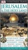 DK Eyewitness Travel : Jerusalem and the Holy Land