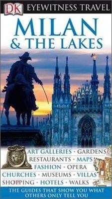 DK Eyewitness Travel : Milan and the Lakes