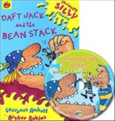 Seriously Silly Stories : Daft Jack and the Bean Stack (Book & CD)