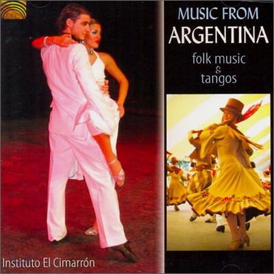 Instituto El Cimarron - Music From Argentina