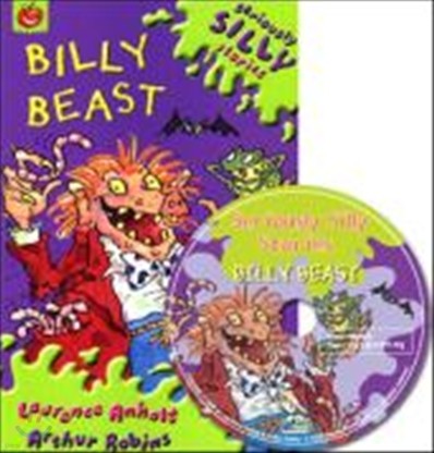 Seriously Silly Stories : Billy Beast (Book & CD)