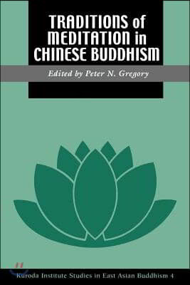 Traditions of Meditation in Chinese Buddhism