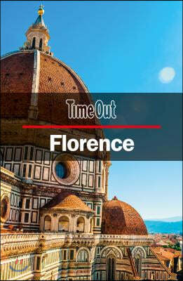 Time Out Florence City Guide: Travel Guide