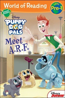World of Reading: Puppy Dog Pals Meet A.R.F.