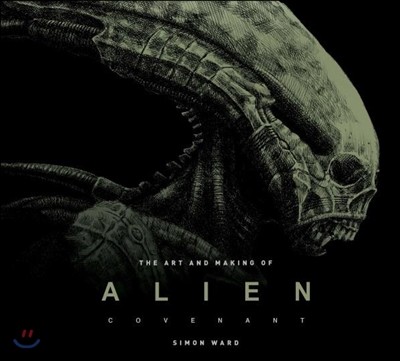 Alien Covenant : The Art of the Film : 에이리언 커버넌트 공식 아트북