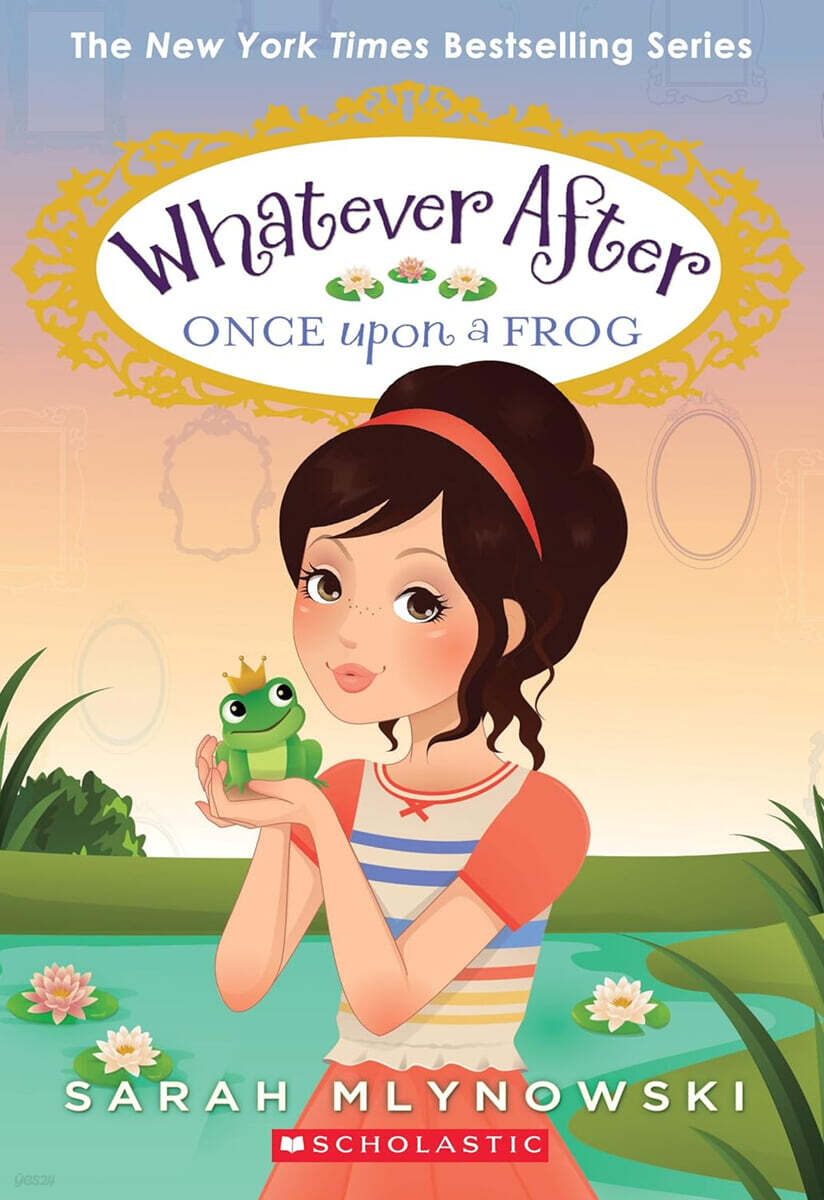 Whatever After #08 : Once Upon a Frog