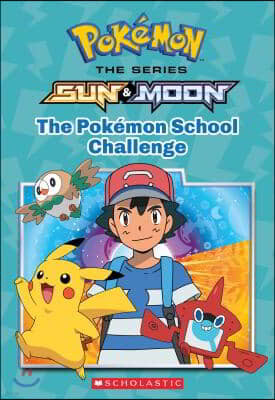 The Pokemon School Challenge (Pokemon: Alola Chapter Book): Volume 1