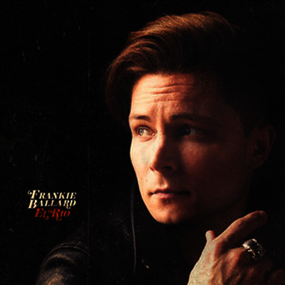 Frankie Ballard — El Rio 앨범 커버