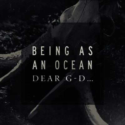 Being As An Ocean - Dear G-D (Vinyl LP)