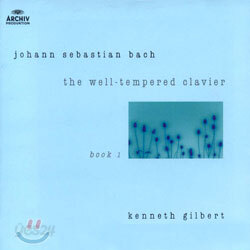 Bach : The Well-Tempered Clavier Ⅰ : Kenneth Gilbert