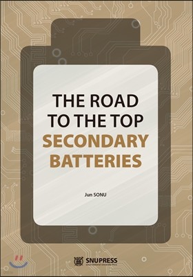 The Road to the TOP Secondary Batteries