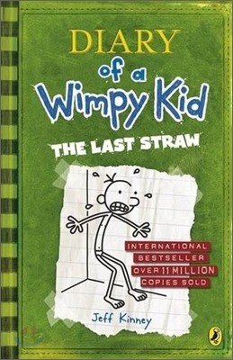 Diary of a Wimpy Kid #3 : The Last Straw