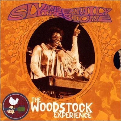 Sly & The Family Stone - The Woodstock Experience