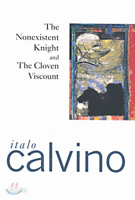 The Nonexistent Knight and the Cloven Viscount