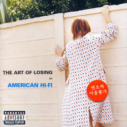 American Hi-Fi - The Art Of Losing