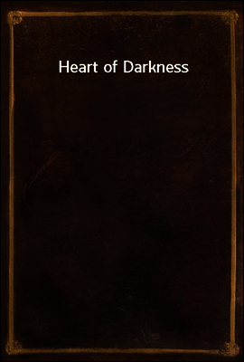 Heart of Darkness