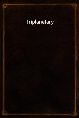 Triplanetary