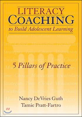 Literacy Coaching to Build Adolescent Learning: 5 Pillars of Practice