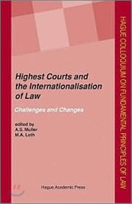 Highest Courts and the Internationalisation of Law: Challenges and Changes