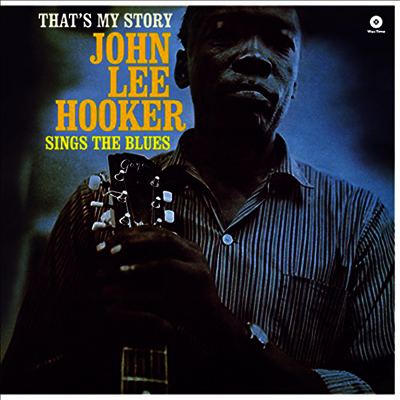 John Lee Hooker - That’s My Story (Remastered)(Limited Edition)(Collector's Edition)(180g Audiophile Vinyl LP)(Free MP3 Download)