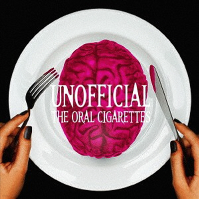 Oral Cigarettes ( ð) - Unofficial (CD+DVD) (ȸ)