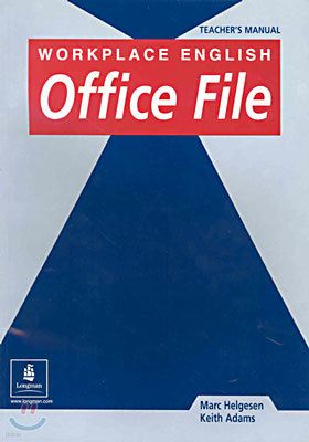 (Workplace English) Office File : Teacher's Manual