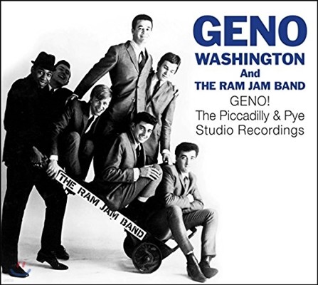 Geno Washington & The Ram Jam Band (지노 워싱턴 앤 더 램 잼 밴드) - Geno! The Piccadilly & Pye Studio Recordings [Deluxe Edition]