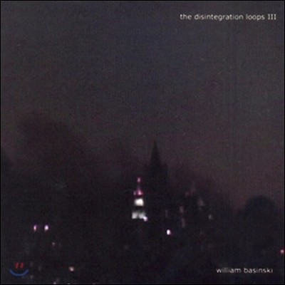 William Basinski ( ٽŽŰ) - The Disintegration Loops III [Remastered Reissue]