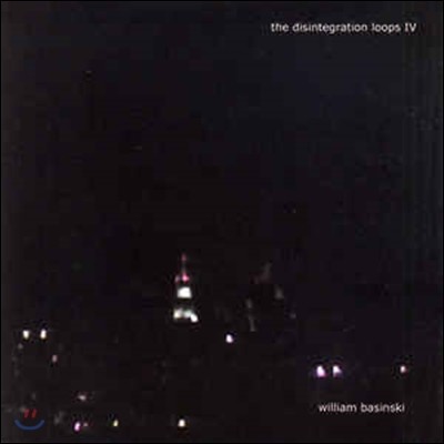 William Basinski ( ٽŽŰ) - The Disintegration Loops IV [Remastered Reissue]