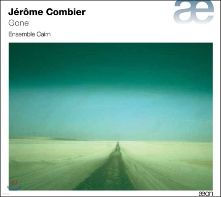 Ensemble Cairn  ޺: ǳ ǰ (Jerome Combier: Gone, Dawnlight, Noir Gris, Terra d'Ombra, Dog Eat Dog) ӻ ɸ