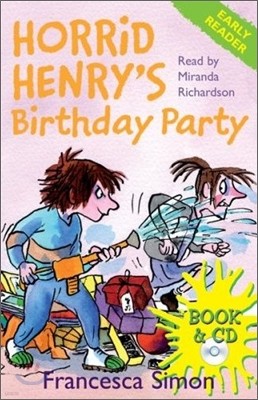 Horrid Henry's Birthday Party (Book+CD)