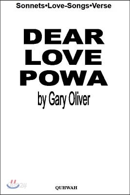 Dear Love Powa: Sonnets Lovesongs Verse