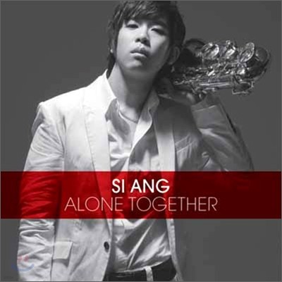þ (Si Ang) - Alone Together