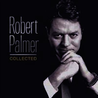 Robert Palmer — Collected (Gatefold) 앨범 커버