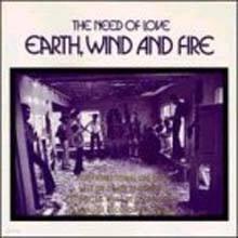 Earth, Wind & Fire — The Need Of Love 앨범 커버