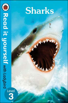 Sharks - Read it yourself with Ladybird: Level 3 (non-fiction)