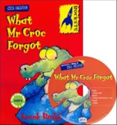 Rockets Step 2 : What Mr Croc Forgot (Book & CD)