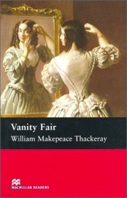 Macmillan Readers Upper Intermediate : Vanity Fair