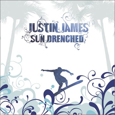 Justin James - Sun Drenched