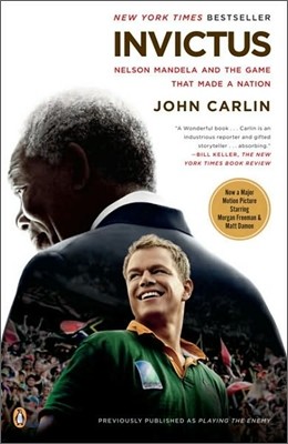 Invictus : Nelson Mandela and the Game That Made a Nation