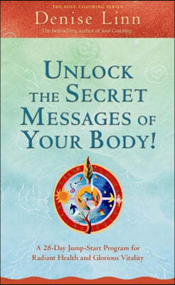 Unlock the Secret Messages of Your Body