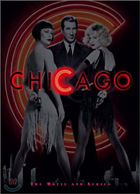 Chicago: The Movie and Lyrics