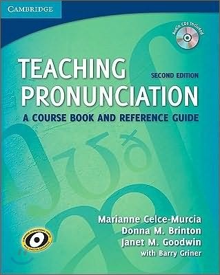 Teaching Pronunciation: A Course Book and Reference Guide [With CD (Audio)]