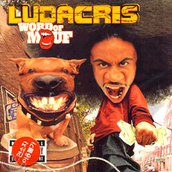 Ludacris - Word Of Mouf