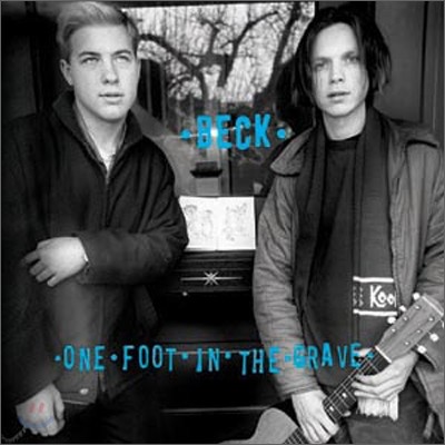 Beck - One Foot In The Grave ( 𷰽 Ű)