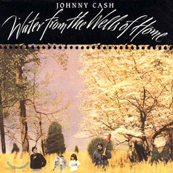 Johnny Cash - Water From The Wells Of Home